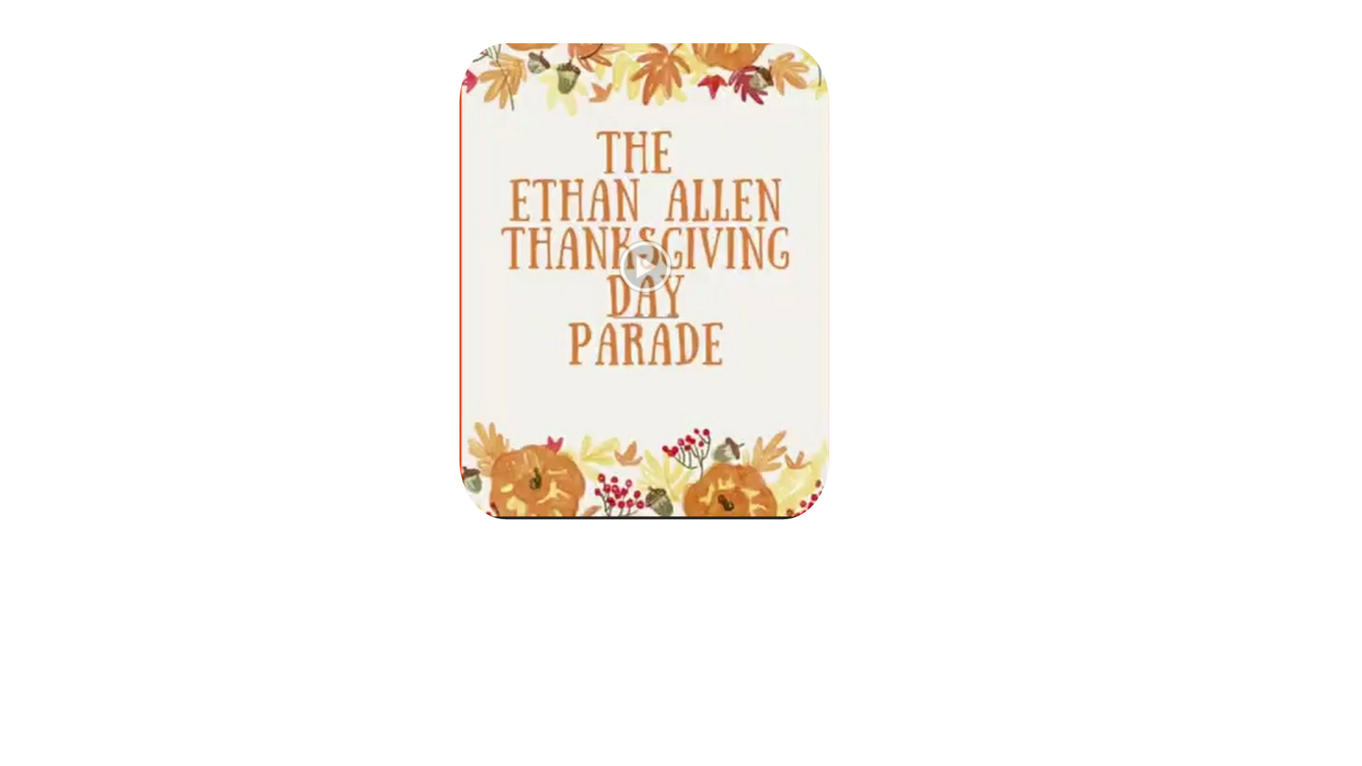 Ethan Allen Thanks giving Day Parade